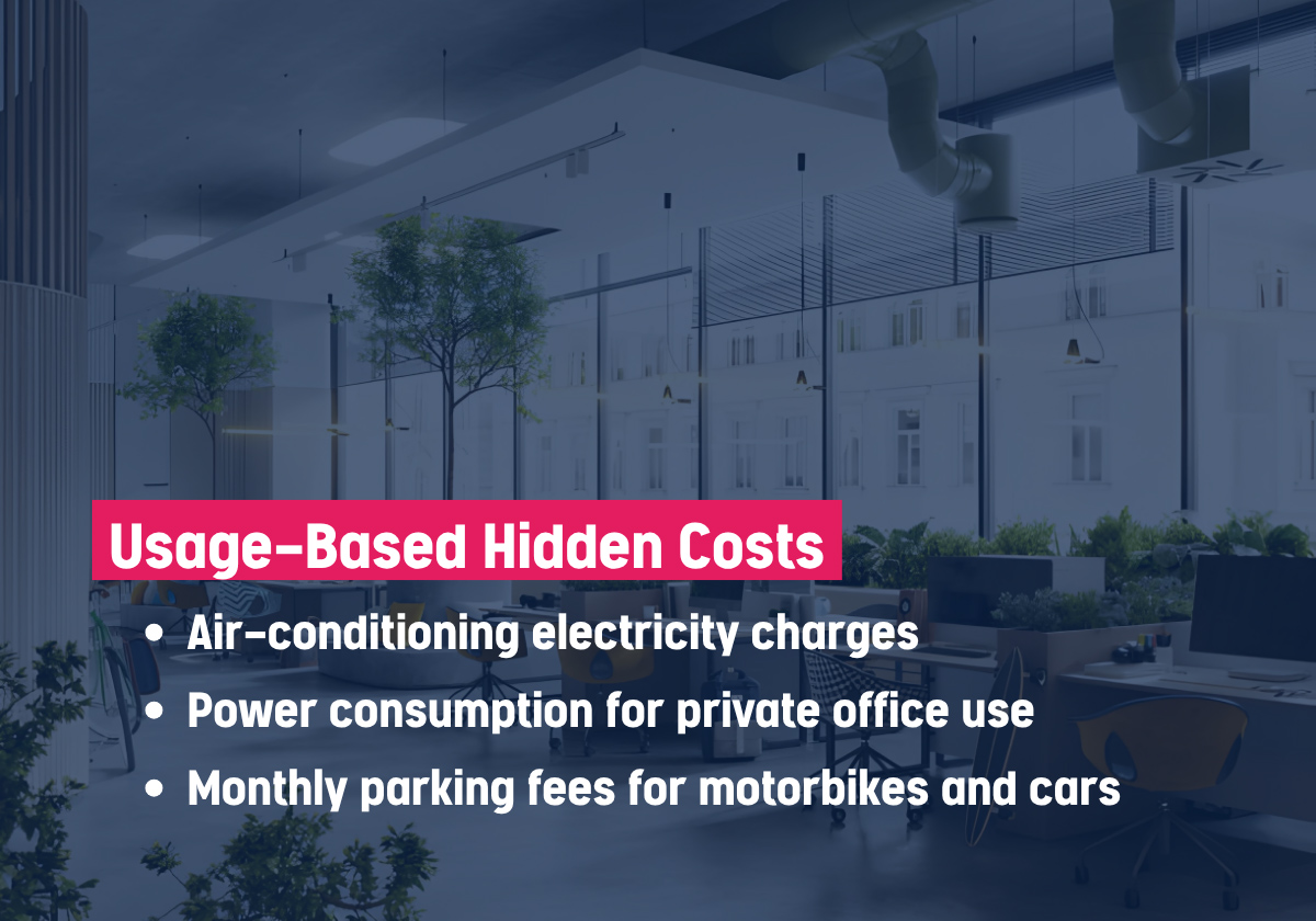 Usage-based hidden costs office in Vietnam