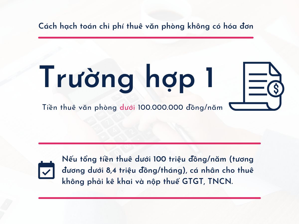 Trường hợp tiền thuê văn phòng dưới 100.000.000 