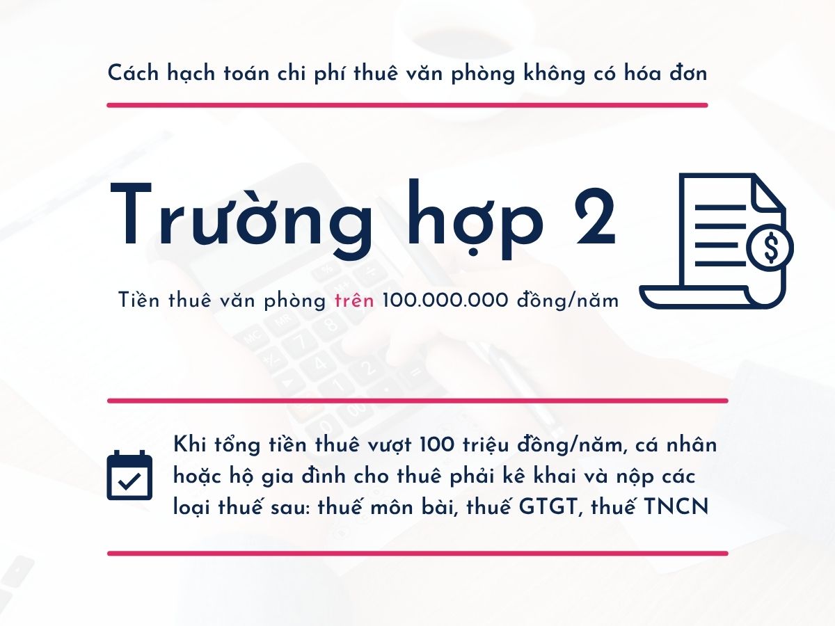 Trường hợp tiền thuê văn phòng trên 100.000.000 đồng