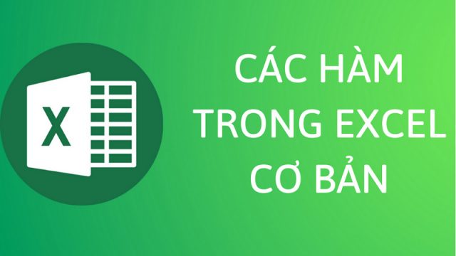 47. các hàm excel thường dùng trong văn phòng