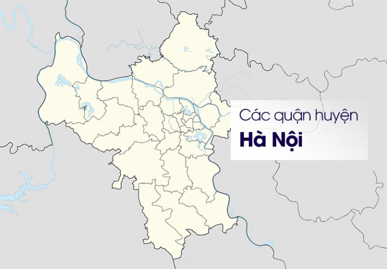 Danh sách các quận huyện, thị xã ở Hà Nội [Mới nhất 2024]