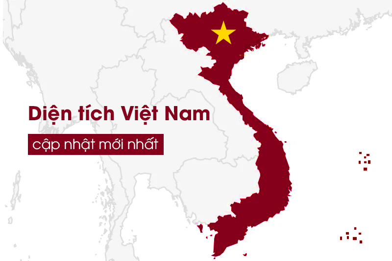 Diện tích Việt Nam bao nhiêu? Đứng thứ mấy thế giới?