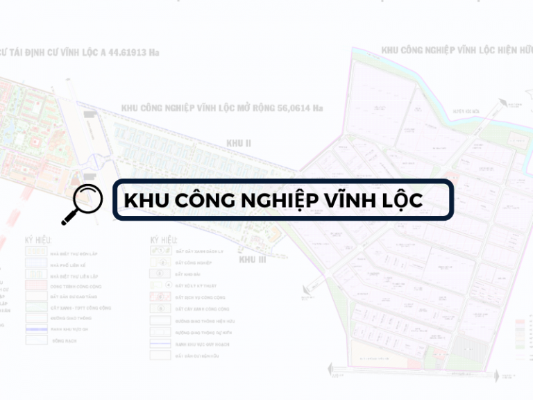 Khu công nghiệp Vĩnh Lộc: Quy hoạch và danh sách công ty