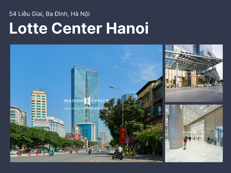 Lotte Center Hanoi là văn phòng hạng A chuyên nghiệp tại Hà Nội 
