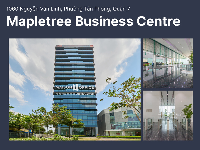 Tòa nhà văn phòng cho thuê Mapletree Business Centre, Quận 7