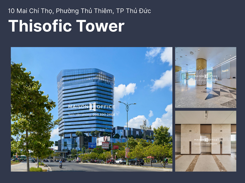 Tòa nhà văn phòng cho thuê Thisofic Tower, Quận 2, TP. Thủ Đức