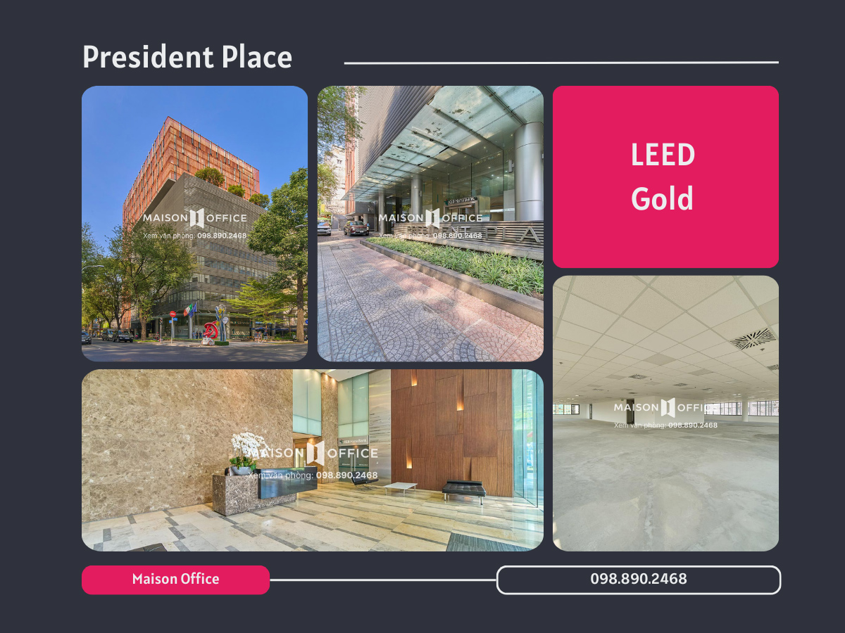 President Place - Chứng chỉ LEED Gold