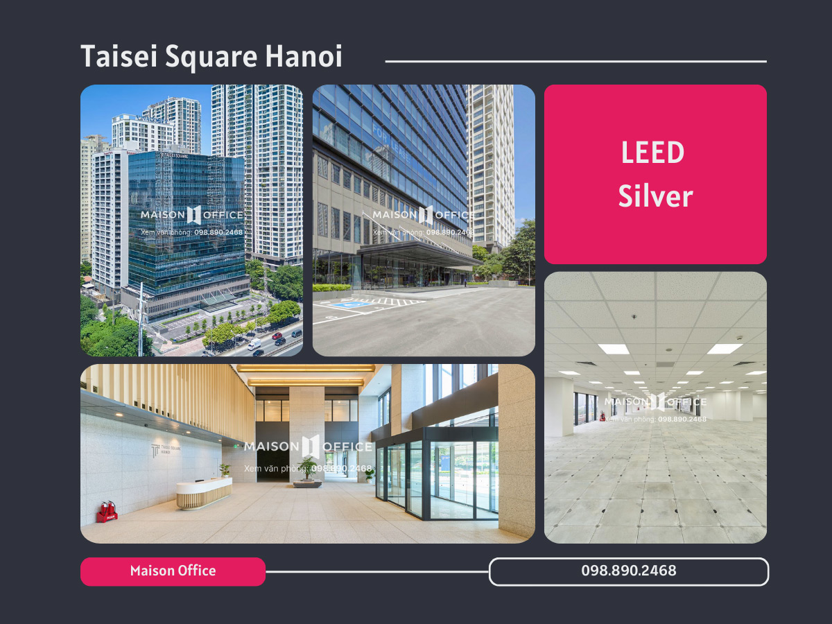 Taisei Square Hanoi – Chứng chỉ LEED Silver