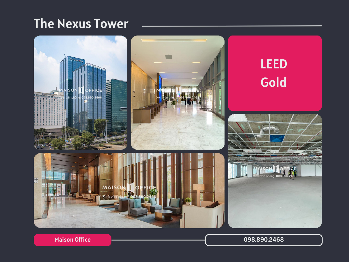 The Nexus Tower - Chứng chỉ LEED Gold 