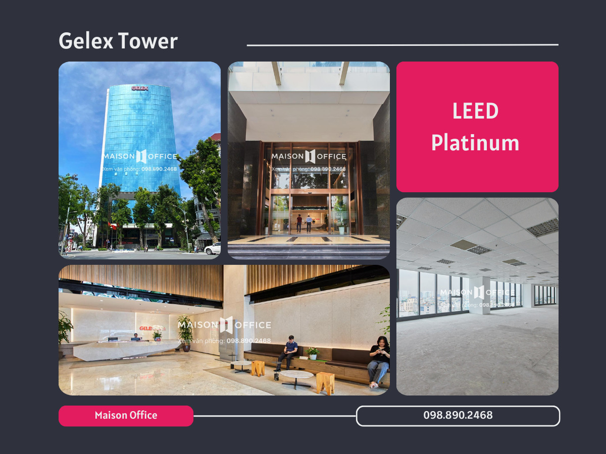 Gelex Tower – Chứng chỉ LEED Platinum 