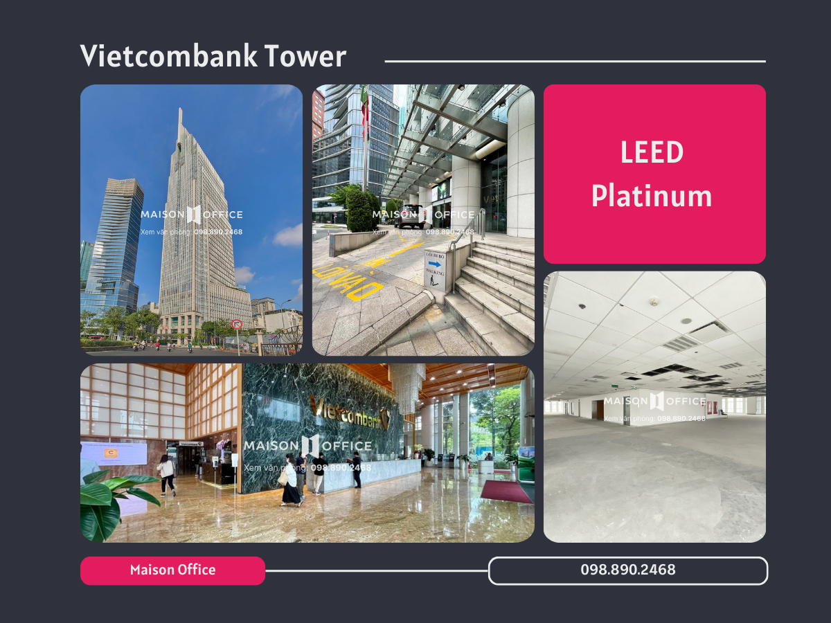 Vietcombank Tower - Chứng chỉ LEED Platinum