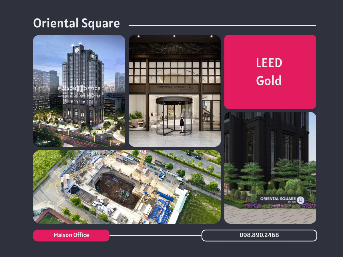 Oriental Square – Chứng chỉ LEED Gold 