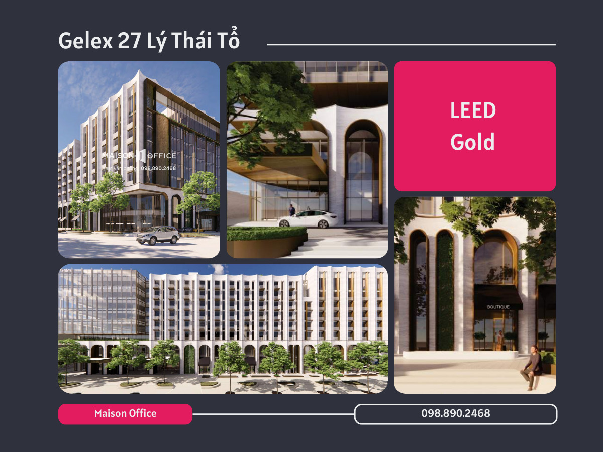 Gelex 27 Lý Thái Tổ - Chứng chỉ LEED Gold 