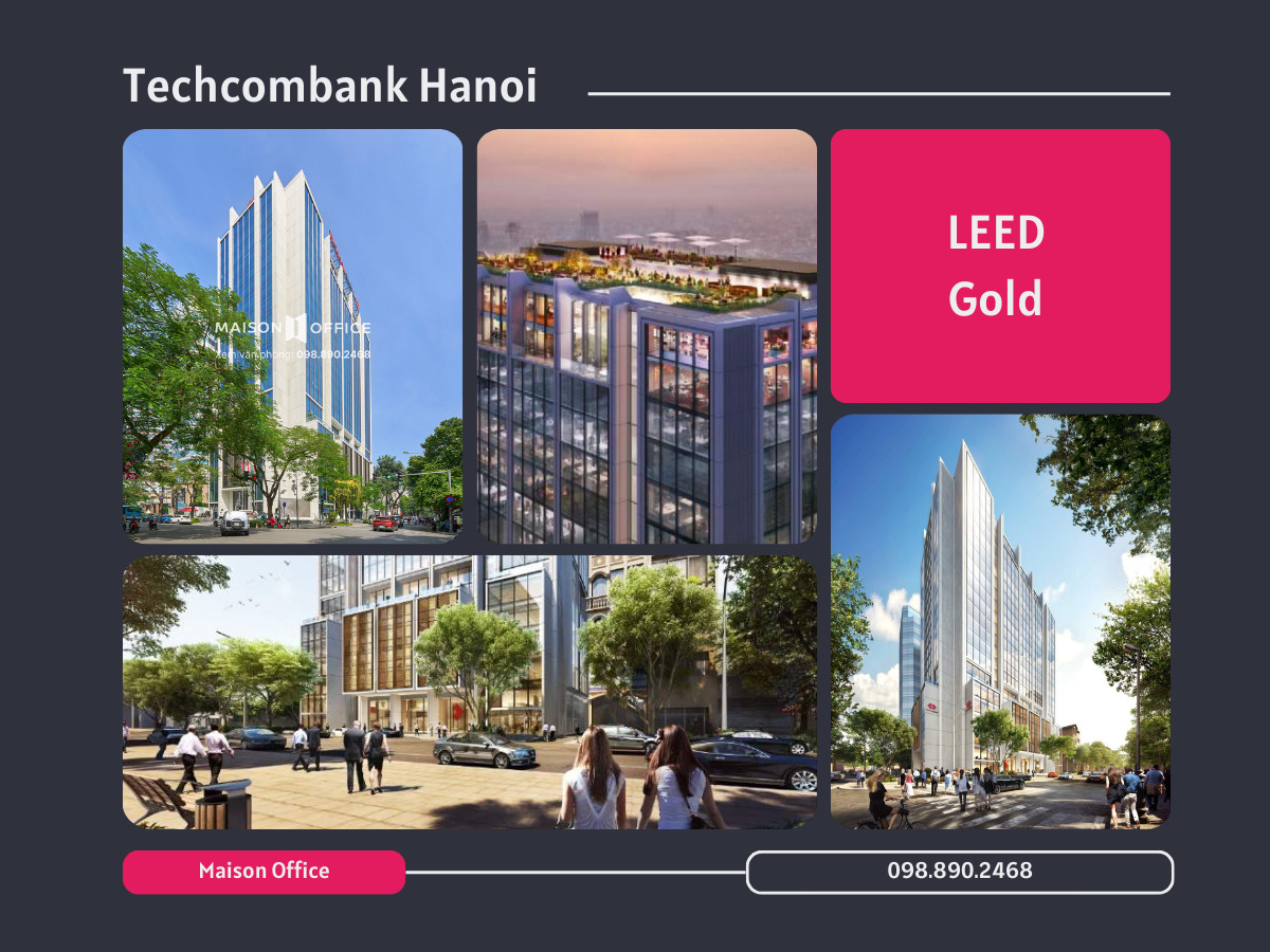 Techcombank Hanoi Tower - Chứng chỉ LEED Gold 