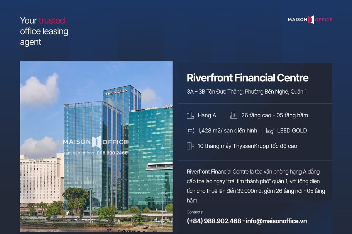 Văn phòng cho thuê riverfront financial centrer 