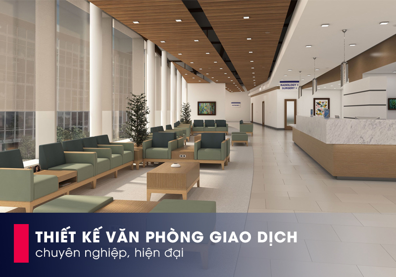 thiết kế văn phòng giao dịch