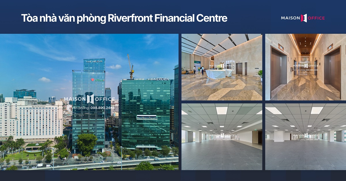 Tòa nhà văn phòng Riverfront Financial Centre Quận 1
