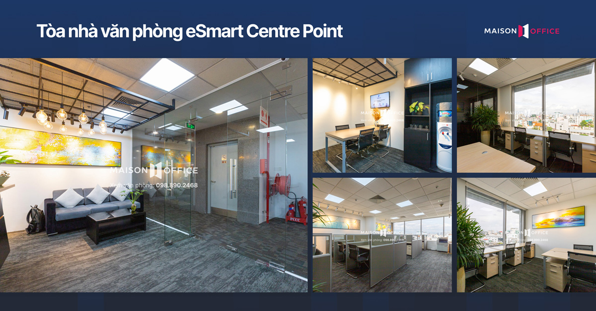 Văn phòng trọn gói eSmart Centre Point 
