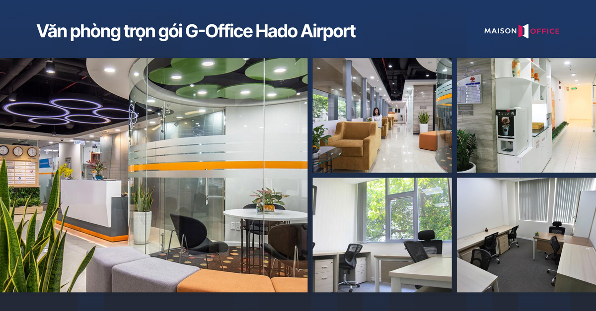 Văn phòng trọn gói G-Office Hado Airport