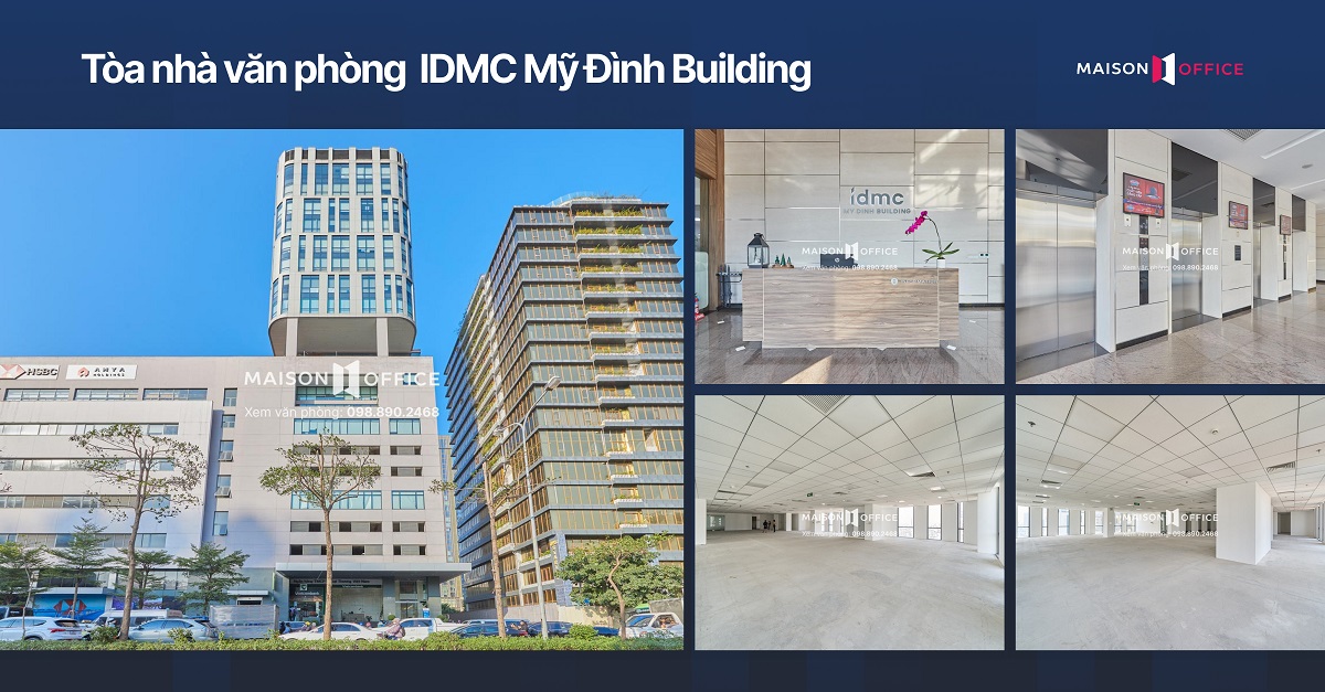 Tòa nhà văn phòng Nam Từ Liêm IDMC Mỹ Đình Building