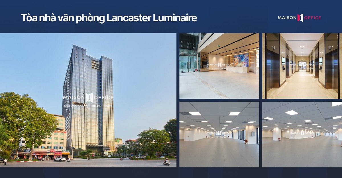 Tòa nhà văn phòng Quận Ba Đình Lancaster Luminaire