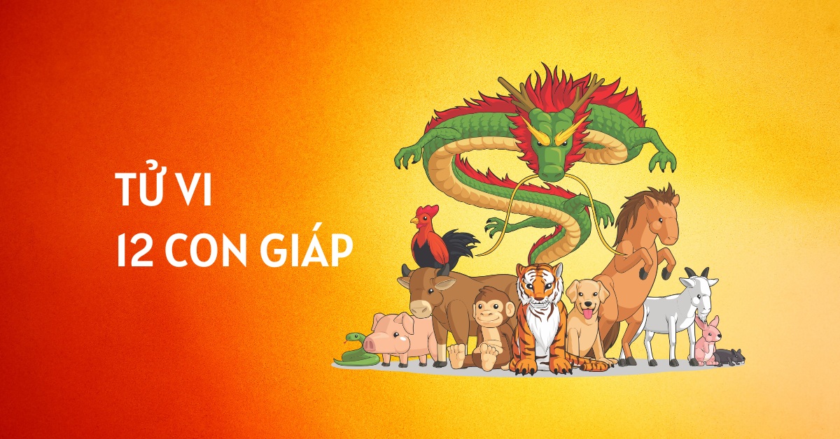 Tử vi 12 con giáp