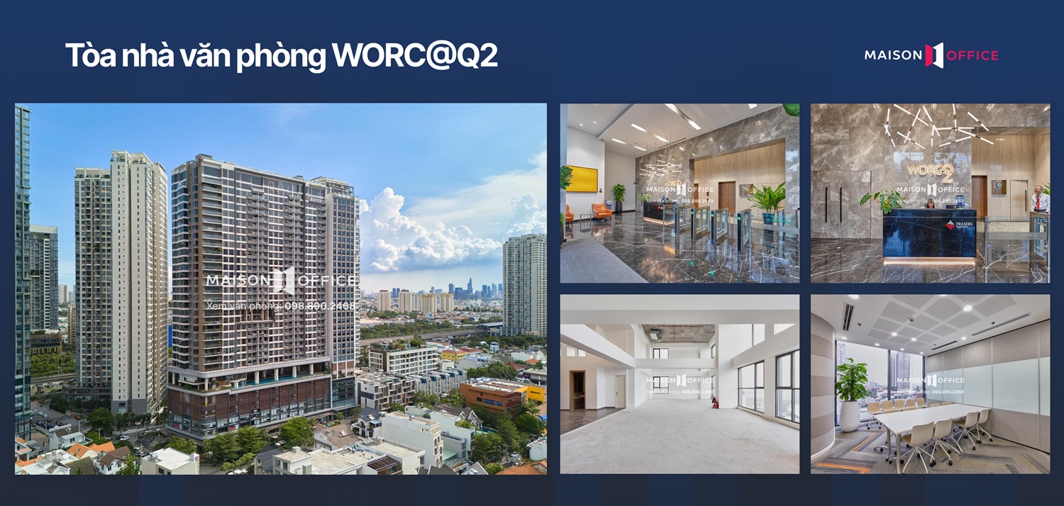Tòa nhà văn phòng WORC@Q2