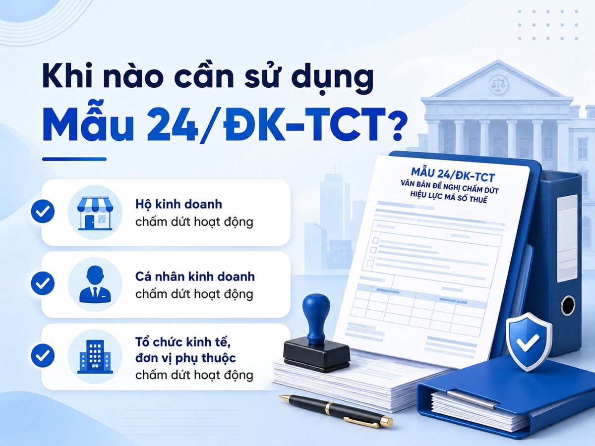 KHi nào cần dùng Mẫu 24 ĐK TCT
