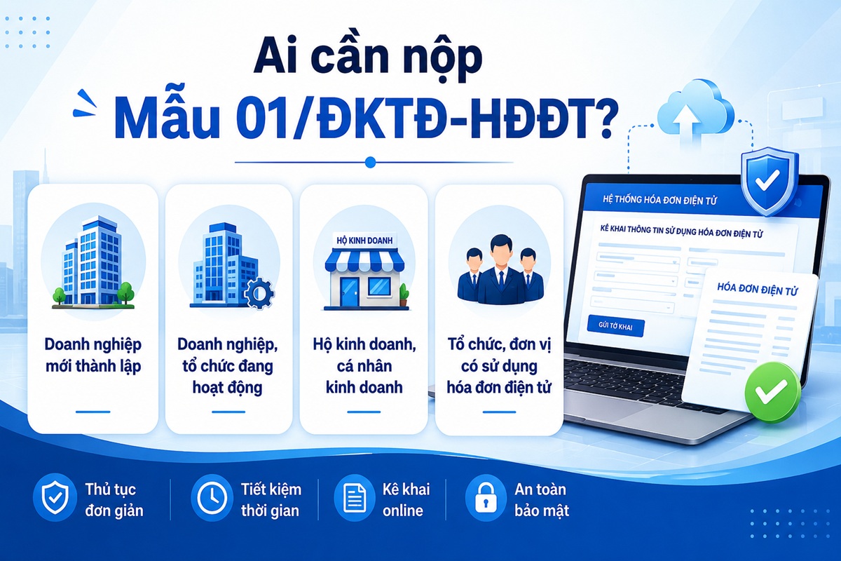 ai cần nộp Mẫu 01/ĐKTĐ-HĐĐT